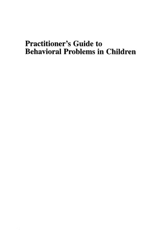 Practitioner’s Guide to Behavioral Problems in Children