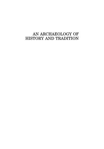 An Archaeology of History and Tradition: Moments of Danger in the Annapolis Landscape