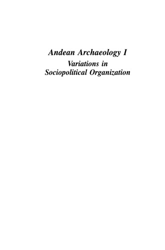 Andean Archaeology I: Variations in Sociopolitical Organization