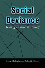 Social Deviance: Testing a General Theory