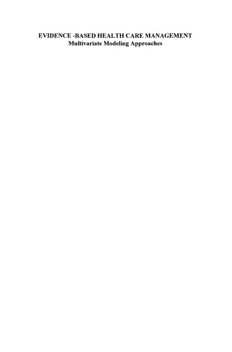 Evidence-Based Health Care Management: Multivariate Modeling Approaches