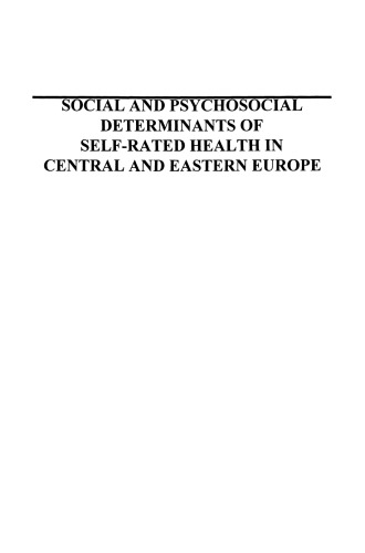 Social and Psychosocial Determinants of Self-Rated Health in Central and Eastern Europe