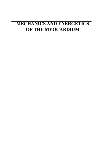 Mechanics and Energetics of the Myocardium