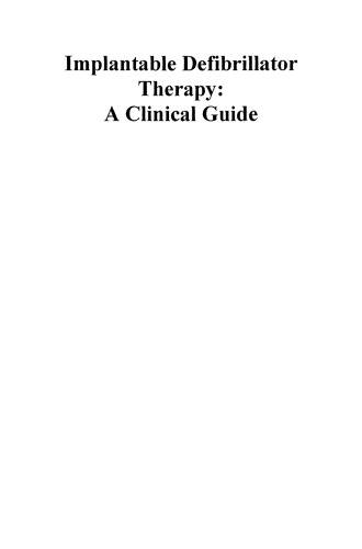 Implantable Defibrillator Therapy: A Clinical Guide