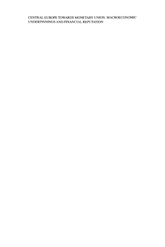 Central Europe towards Monetary Union: Macroeconomic Underpinnings and Financial Reputation