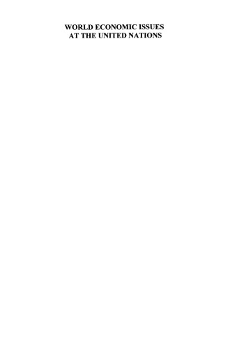 World Economic Issues at the United Nations: Half a Century of Debate