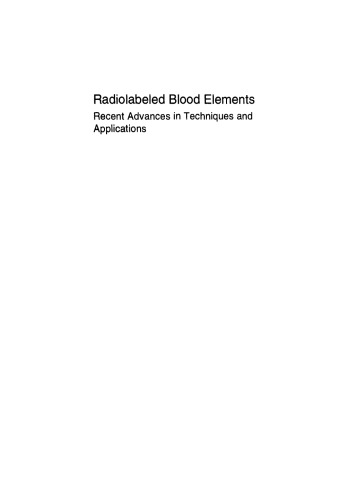 Radiolabeled Blood Elements: Recent Advances in Techniques and Applications