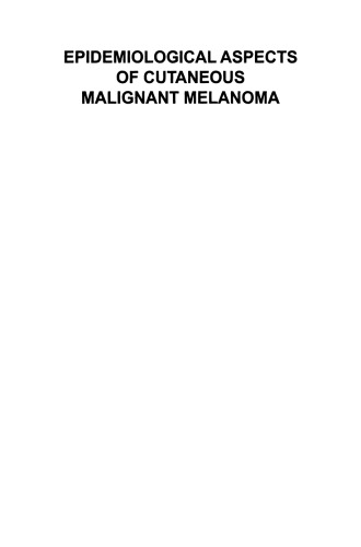 Epidemiological Aspects of Cutaneous Malignant Melanoma