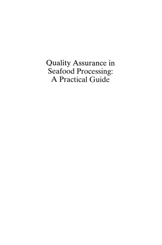 Quality Assurance in Seafood Processing: A Practical Guide