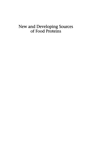 New and Developing Sources of Food Proteins