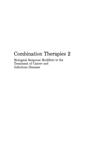 Combination Therapies 2: Biological Response Modifiers in the Treatment of Cancer and Infectious Diseases