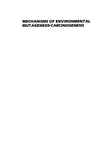 Mechanisms of Environmental Mutagenesis-Carcinogenesis