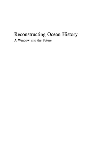 Reconstructing Ocean History: A Window into the Future
