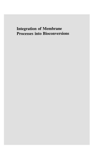 Integration of Membrane Processes into Bioconversions
