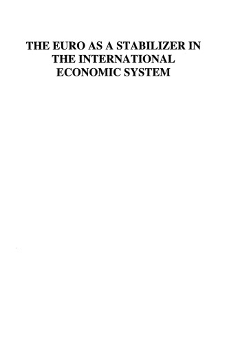 The Euro as a Stabilizer in the International Economic System
