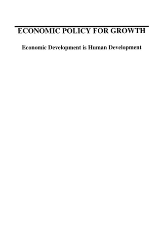 Economic Policy for Growth: Economic Development is Human Development