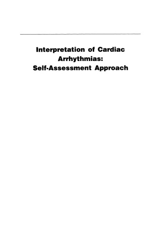 Interpretation of Cardiac Arrhythmias: Self-Assessment Approach