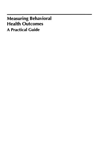 Measuring Behavioral Health Outcomes: A Practical Guide