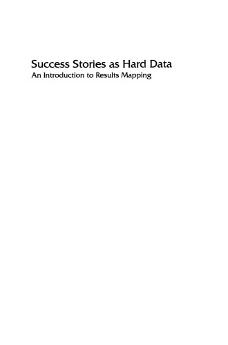 Success Stories as Hard Data: An Introduction to Results Mapping