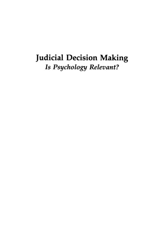 Judicial Decision Making: Is Psychology Relevant?