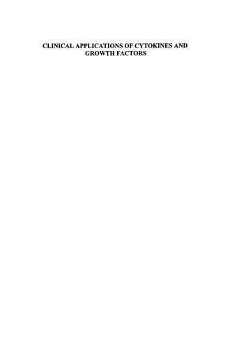 Clinical Applications of Cytokines and Growth Factors