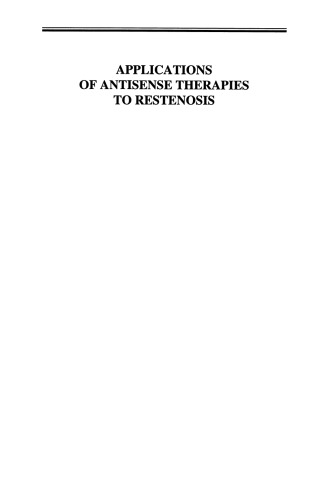 Applications of Antisense Therapies to Restenosis