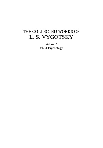 The Collected Works of L. S. Vygotsky: Child Psychology