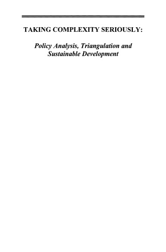 Taking Complexity Seriously: Policy Analysis, Triangulation and Sustainable Development