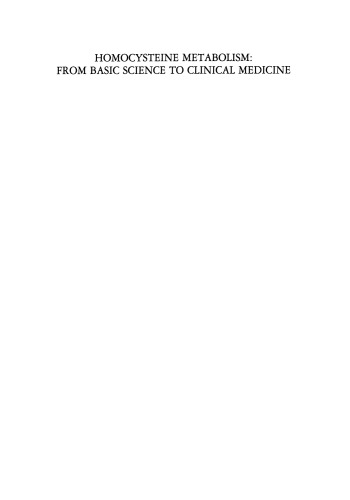 Homocysteine Metabolism: From Basic Science to Clinical Medicine