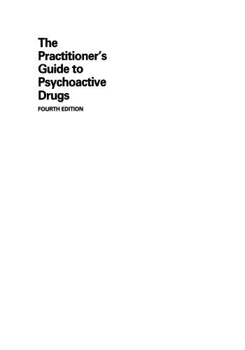 The Practitioner’s Guide to Psychoactive Drugs