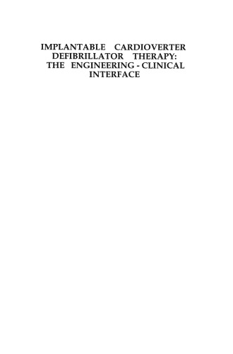 Implantable Cardioverter Defibrillator Therapy: The Engineering-Clinical Interface