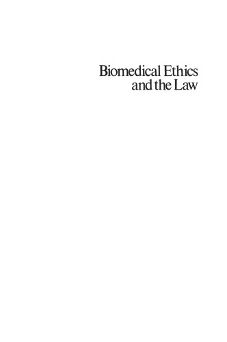Biomedical Ethics and the Law