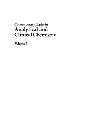 Contemporary Topics in Analytical and Clinical Chemistry: Volume 2