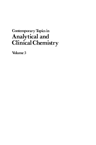 Contemporary Topics in Analytical and Clinical Chemistry: Volume 3