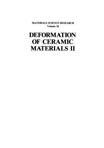 Deformation of Ceramic Materials II