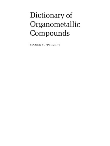 Dictionary of Organometallic Compounds: Second Supplement