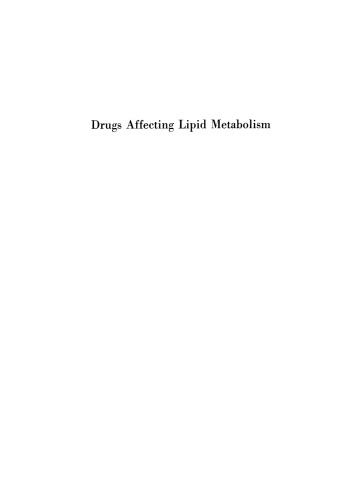 Drugs Affecting Lipid Metabolism: Proceedings of the Third International Symposium on Drugs Affecting Lipid Metabolism, held in Milan, Italy, September 9–11, 1968