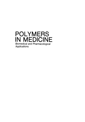 Polymers in Medicine: Biomedical and Pharmacological Applications