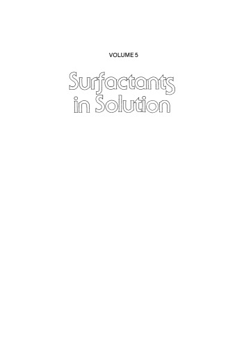 Surfactants in Solution: Volume 5