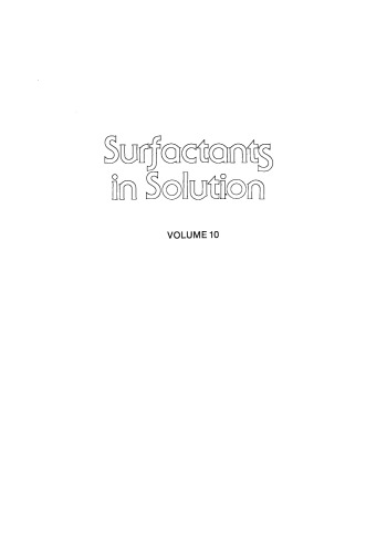Surfactants in Solution: Volume 10