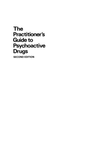 The Practitioner’s Guide to Psychoactive Drugs