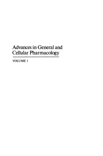 Advances in General and Cellular Pharmacology: Volume 1