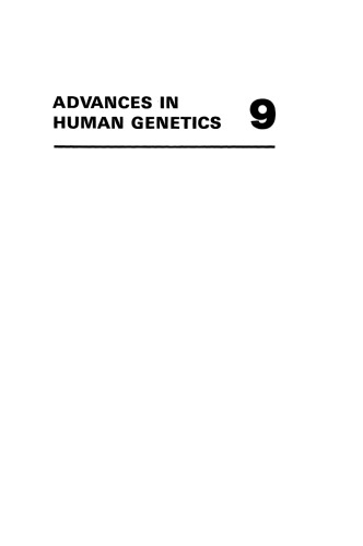 Advances in Human Genetics 9