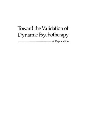 Toward the Validation of Dynamic Psychotherapy: A Replication