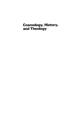 Cosmology, History, and Theology