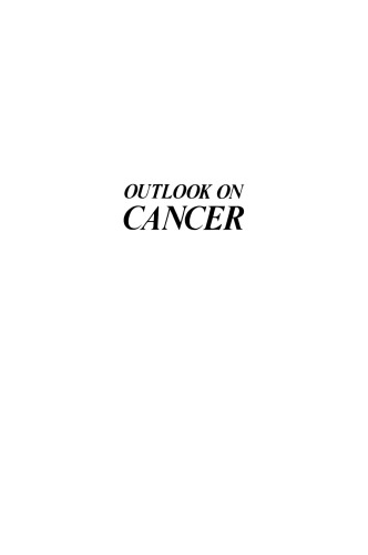 Outlook on Cancer