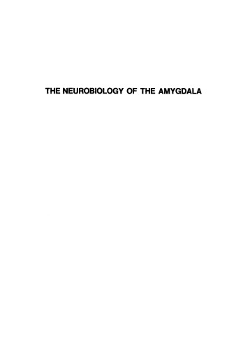 The Neurobiology of the Amygdala: The Proceedings of a Symposium on the Neurobiology of the Amygdala, Bar Harbor, Maine, June 6–17, 1971