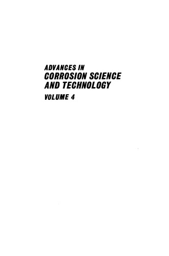 Advances in Corrosion Science and Technology: Volume 4
