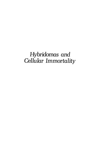 Hybridomas and Cellular Immortality