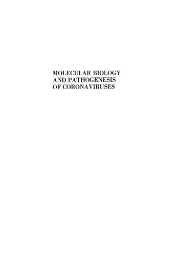 Molecular Biology and Pathogenesis of Coronaviruses